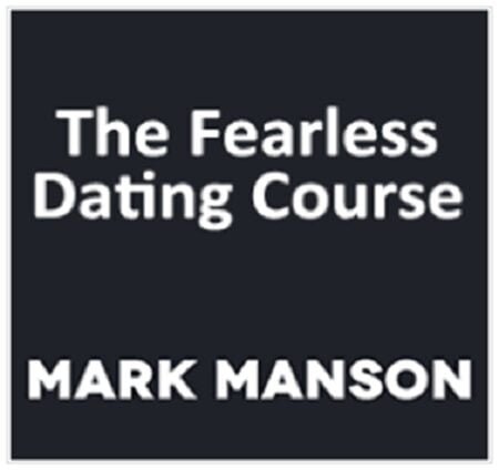 Mark Manson The Fearless Dating