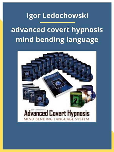 Igor Ledochowski - Mind Bending - Advanced Covert Hypnosis