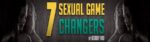 7 Sexual Game Changers by Bobby Rio