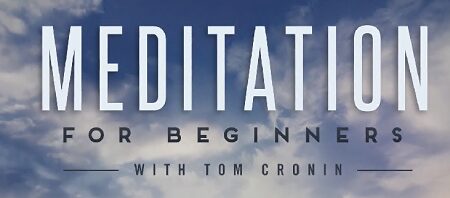 Tom Cronin - Meditation for Beginners