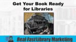 Real Fast Library Marketing with Melissa Burch