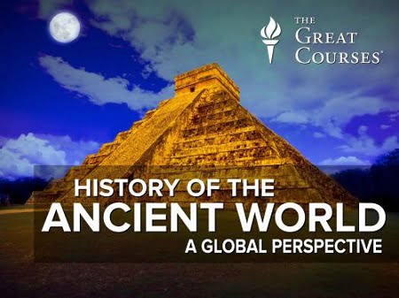 TTC Video - History of the Ancient World A Global Perspective