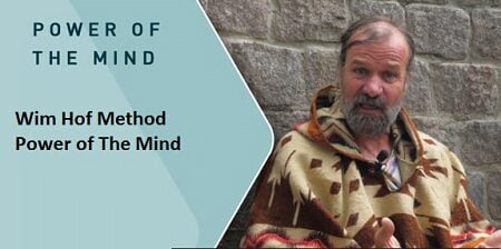 Power of The Mind - Wim Hof Method