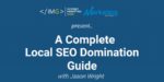 Local SEO Domination 2020 with Jason Wright