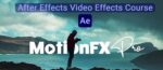 Motion FX Pro - After Effects Video Effects