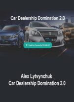 Alex Lytvynchuk : Car Dealership Domination 2.0