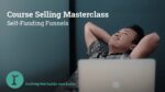 Nik Maguire - Selling Masterclass Course