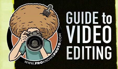 Jared Polin and Todd Wolfe - Fro Knows Photo Guide To Video Editing