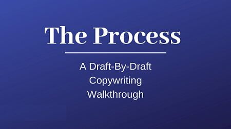 The Process A Draft By Draft Copywriting Walkthrough (UP)