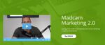 Brian Bewer Madcam Marketing 2.0