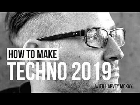 Harvey McKay - How To Make Techno (2019)