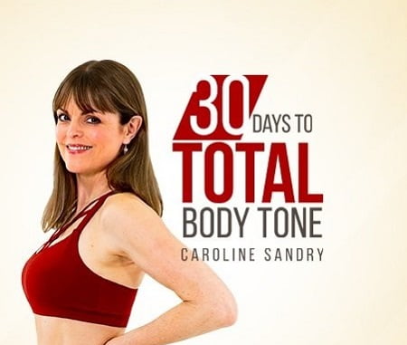 Caroline Sandry - 30 Days to Total Body Tone