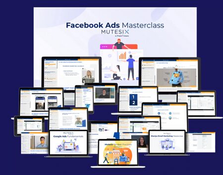 Mutesix : The Facebook Ads Masterclass