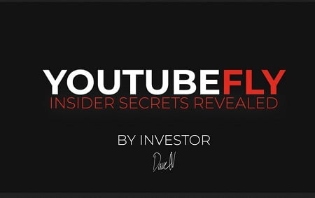 Dave Nick - YouTubeFly Program (Insider Secrets Revealed)