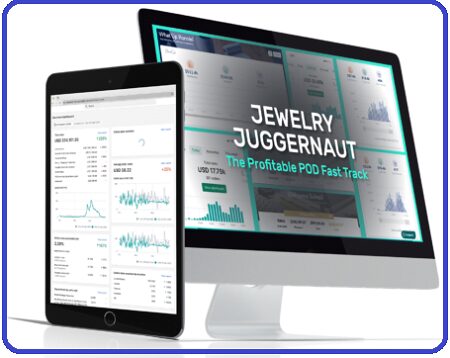 Jewelry Juggernaut - The Profitable POD Fasttrack