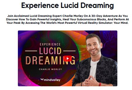 Charlie Morley - Experience Lucid Dreaming