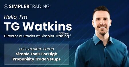 SimplerTrading - TG Watkins - Simple Tools for High Probability Trade Setups