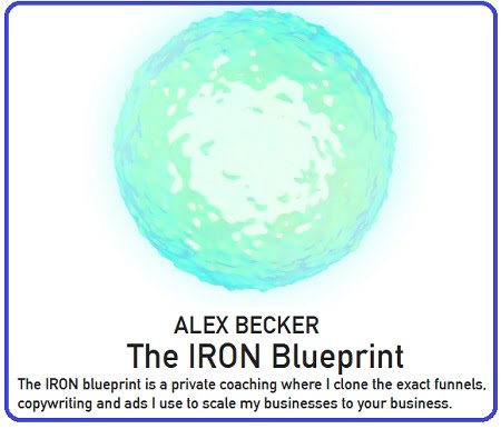 The IRON Blueprint by Alex Becker