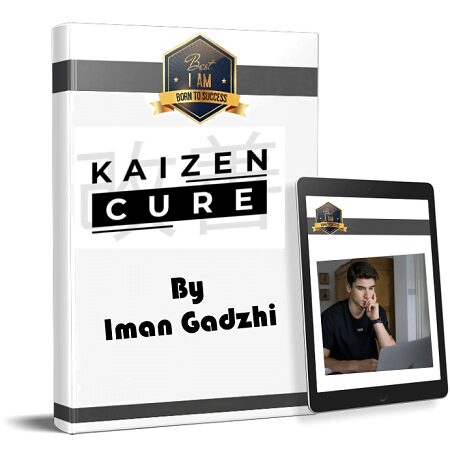 Kaizen Cure Iman Gadzhi