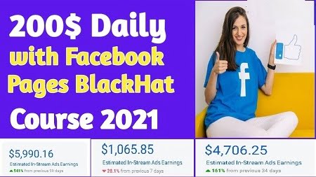 $200/Day With Facebook Pages Black Hat Course 2021