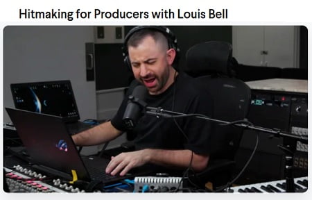 Monthly + Louis Bell: Hitmaking for Producers