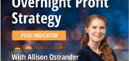 Allison Ostrander - Overnight Profit Strategy (Pro Version)