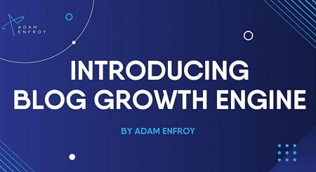 Adam Enfroy  Blog Growth Engine