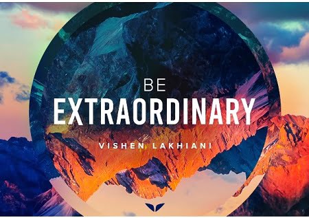 Be Extraordinary By Vishen Lakhiani - Mindvalley