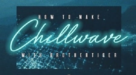 How To Make Chillwave 2020