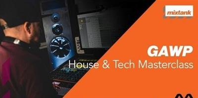 Mixtank - GAWP House and Tech Masterclass