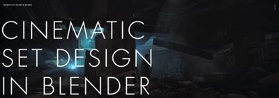 Artstation - Cinematic Set Design in Blender