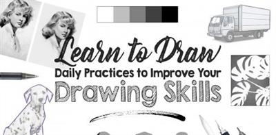 Skillshare - Learn to Draw Daily Practices to Improve Your Drawing Skills