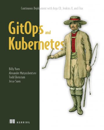 O'Reilly  - GitOps and Kubernetes Video edition