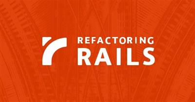 Refactoring Rails Course Video