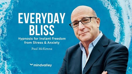 Mindvalley - Everyday Bliss By Paul Mckenna