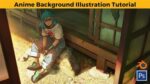 ArtStation - Anime Background Illustration Tutorial with Jose Vega