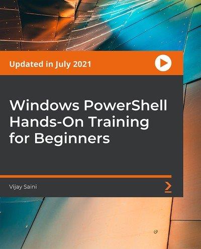 Windows PowerShell Hands-On Training for Beginners [Video]
