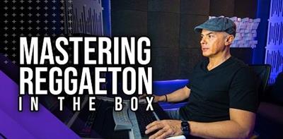 MyMixLab - Mastering Reggaeton In The Box