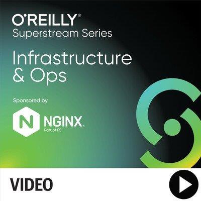 O'Reilly - Infrastructure & Ops Superstream Series Microservices & DevOps