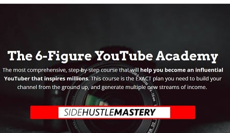 The 6-Figure YouTube Academy - Side Hustle Mastery