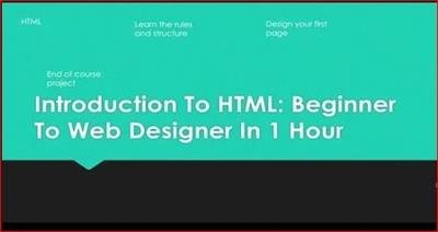 Skillshare - Introduction To HTML Beginner To Web Designer in 1 Hour