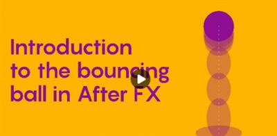 Skillshare - Introduction to the bouncing ball in After Effects
