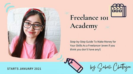 Freelance 101 Academy with Saheli Chatterjee