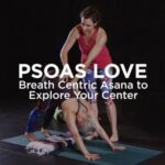 Yoga International - Psoas Love with Libby Hinsley