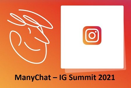 ManyChat - Instagram Summit 2021