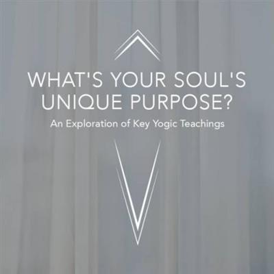 Yoga International - What's Your Soul's Unique Purpose with Rod Stryker