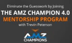 The Amz Champion 4.0 Mentorship Program 2021 - Trevin Peterson