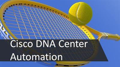 Udemy - Cisco DNA Center Automation