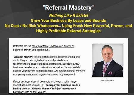 Jay Abraham - Referral Mastery Course