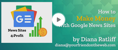 Diana Ratliff - Google News Sites 4 Profit